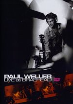 Film: Paul Weller - Live At Braehead