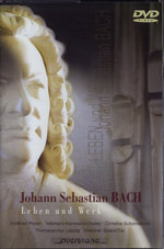 Film: Johann Sebastian Bach - Leben und Werk
