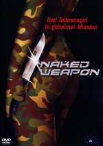 Film: Naked Weapon