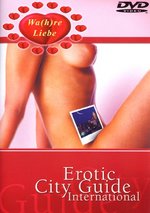 Film: Wahre Liebe - Erotik City Guide International