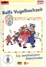Film: Rolfs Vogelhochzeit-Ein musikalischer Kindertrau