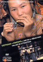 Film: Vietnam - Hmong - The Art of Attraction