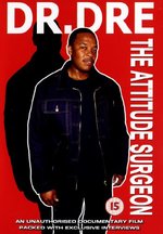 Film: Dr. Dre - The Attitude Surgeon