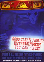 Film: D:A:D - Good Clean Family Entertainment...