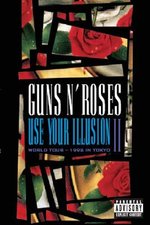 Film: Guns N' Roses - Use Your Illusion 2