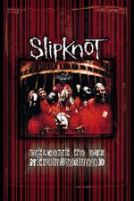 Film: Slipknot - Welcome To Our Neighborhood