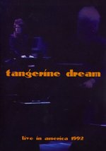 Film: Tangerine Dream - Live in America 1992