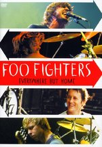 Film: Foo Fighters - Everywhere But Home