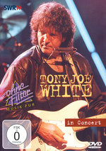 Film: Tony Joe White - In Concert / Ohne Filter