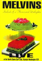 Film: Melvins - Live/Salad Of A Thousand Delights