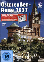 Film: Ostpreußen - Reise 1937