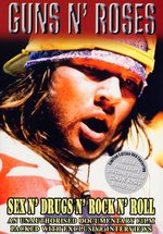 Film: Guns N' Roses - Sex N' Drugs N' Rock N' Roll