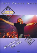 Film: Jeff Scott Soto - JSS Live at the Gods 2002