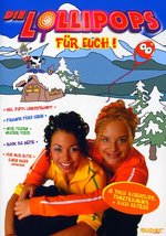 Film: Die Lollipops - Für Euch!