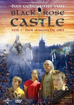 Film: Das Geheimnis von Black Rose Castle - Teil 1
