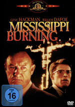 Film: Mississippi Burning - Die Wurzel des Hasses