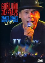 Film: Garland Jeffreys - Hail Hail Rock 'n Roll/Live