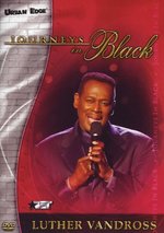 Film: Luther Vandross - Journeys in Black
