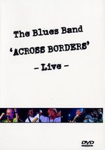 Film: The Blues Band - Across Borders / Live