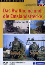 Film: Das Bw Rheine und die Emslandstrecke