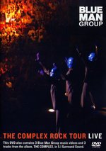 Film: Blue Man Group - The Complex Rock Tour / Live