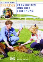 Film: Tagebuch eines Pferdes - Krankheit & Erkennung