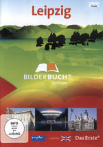 Film: Leipzig - Bilderbuch Deutschland/Sachsen