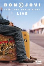 Film: Bon Jovi - This Left Feels Right