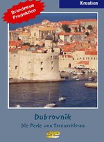 Film: Dubrovnik - Die Perle von Tschuschistan