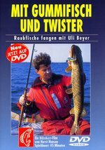 Film: Mit Gummifisch und Twister