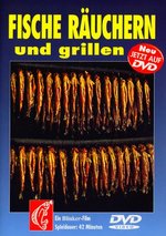 Film: Fische räuchern und grillen - Erfolgreich Angeln