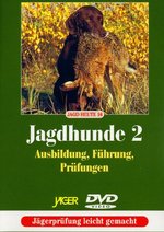 Film: Jagdhunde 2 - Ausbildung/Führung/Prüfungen