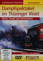 Film: Dampfspektakel im Thüringer Wald