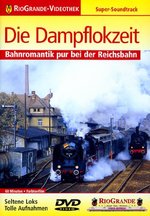 Film: Die Dampflokzeit - Bahnromantik pur bei der ...