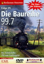 Film: Die Baureihe 99.7