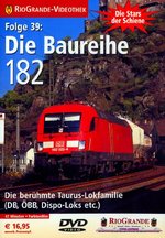 Film: Die Baureihe 182 - Taurusfamilie