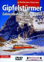 Film: Gipfelstürmer - Die schönsten Zahnradbahnen ...