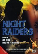 Film: Night Raiders - Night of the Kickfighters