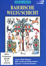Film: Baierische Weltg'schicht