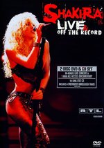 Film: Shakira - Live and off the Record (+ CD)