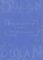 Film: Duran Duran - Sing Blue Silver/1984 Tour Docu...