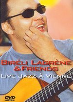 Film: Bireli Lagrene & Friends - Jazz A Vienne