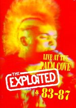Film: The Exploited - Live at the Palm Cove & 83-87