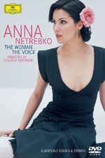 Film: Anna Netrebko - The Woman/The Voice
