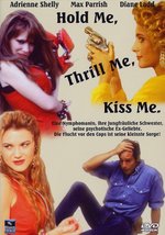 Film: Hold me, thrill me, kiss me