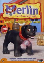 Film: Merlin-Der Zauberhund 1 - Merlin, wünsch' dir wa