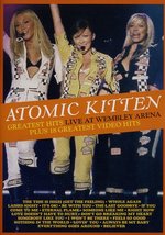 Film: Atomic Kitten - Greatest Hits/Live at Wembley...