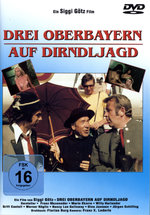 Film: Drei Oberbayern auf Dirndljagd
