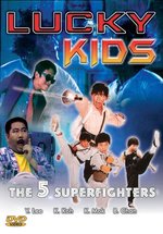 Film: Lucky Kids - The 5 Superfighter