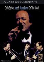 Film: Chris Barber Jazz & Blues Band - On the Road